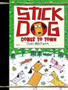 Cover image for Stick Dog Comes to Town